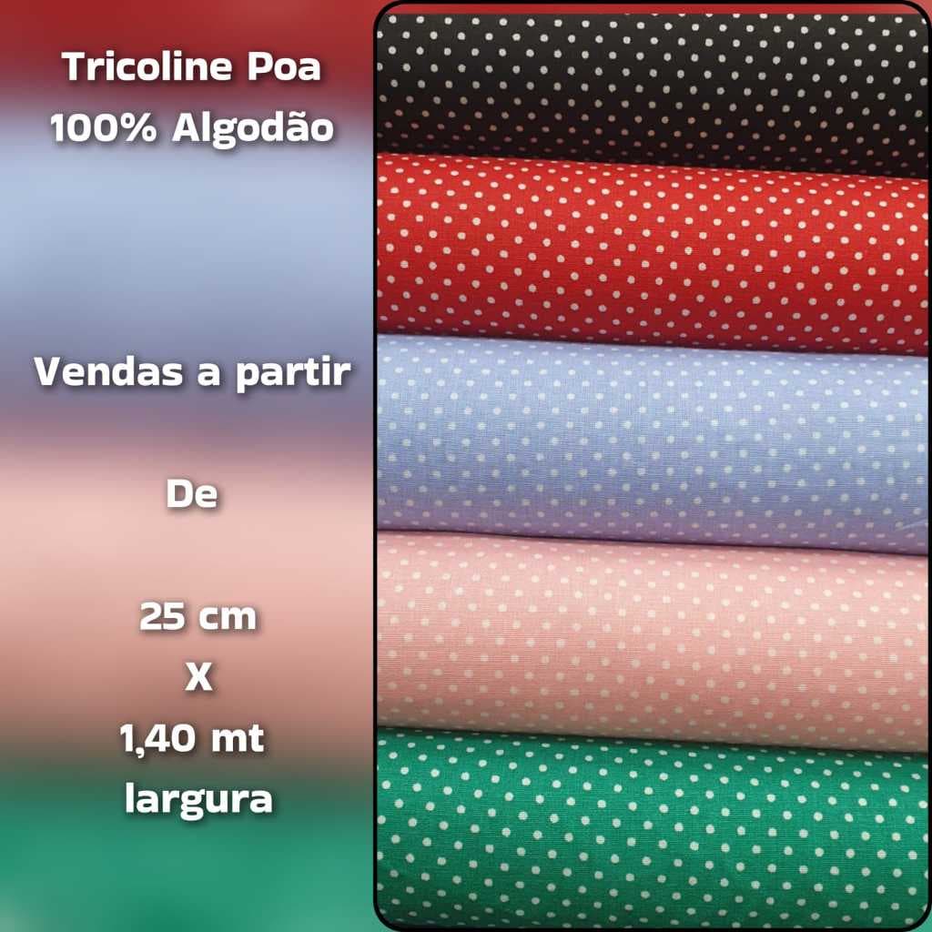 Tricoline Póa pequeno e médio 100% Algodão *VENDAS A PARTIR DE 0,25 C M X 1,40 MT LARGURA*.