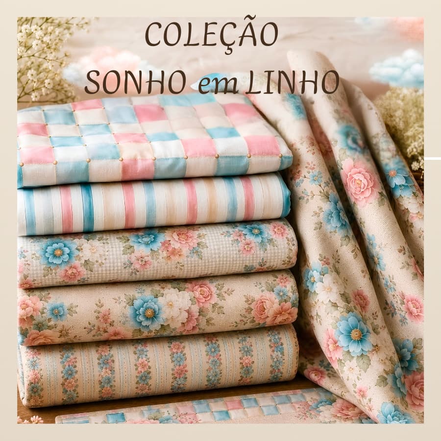 Tricoline Digital- COLEÇÃO SONHO EM LINHO