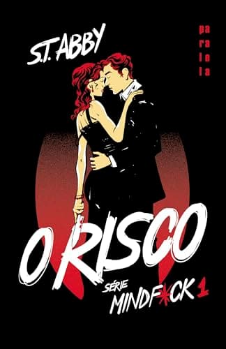 O risco: Sucesso do Tiktok (Mindf*ck Livro 1)