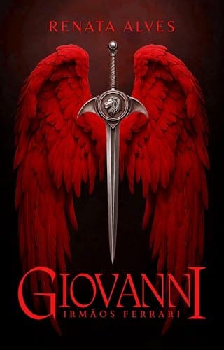 GIOVANNI (Irmãos Ferrari Livro 1)
