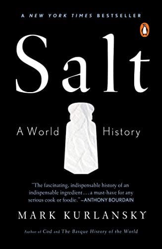 Salt: A World History (English Edition)
