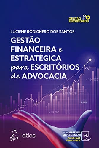 Gestão Financeira e Estratégica para Escritórios de Advocacia - 1ª Edição 2022